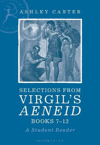 Cover image for Selections from Virgil's Aeneid Books 7-12: A Student Reader