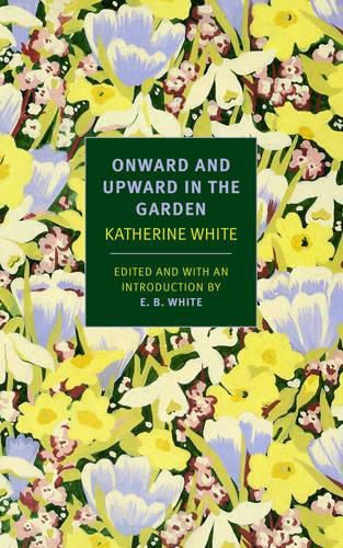 Cover image for Onward And Upward In The Garden