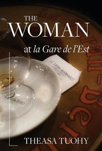 Cover image for The Woman at la Gare de l'Est