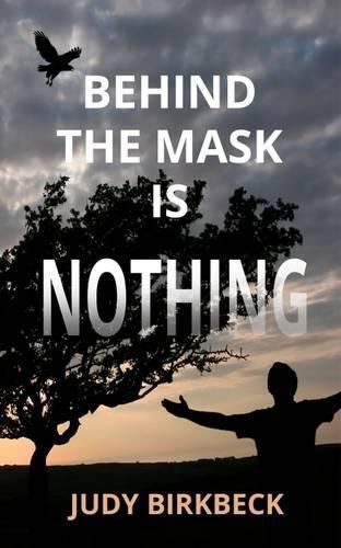 Cover image for Behind the Mask is Nothing