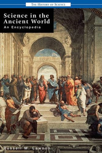 Science in the Ancient World: An Encyclopedia