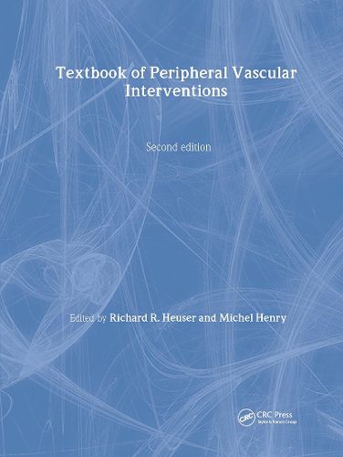 Cover image for Textbook of Peripheral Vascular Interventions