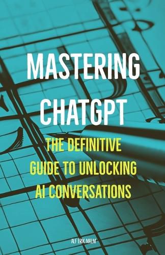 Cover image for Mastering ChatGPT