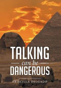 Cover image for Talking Can Be Dangerous