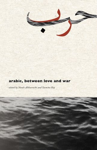 Cover image for Arabic, Between Love and War