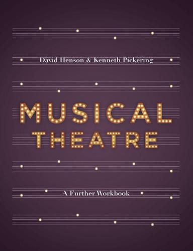 Musical Theatre: A Workbook for Further Study