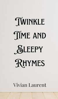 Cover image for Twinkle Time and Sleepy Rhymes