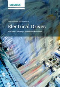 Cover image for Electrical Drives: Principles, Planning, Applications, Solutions