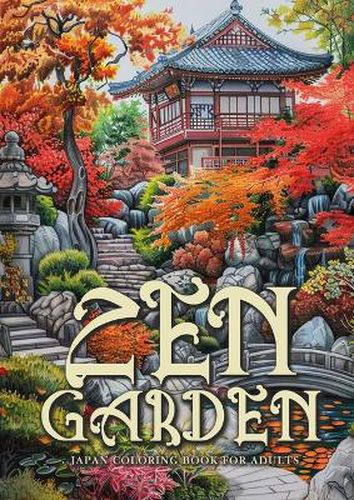 Cover image for Zen Garden Japan Coloring Book for Adults