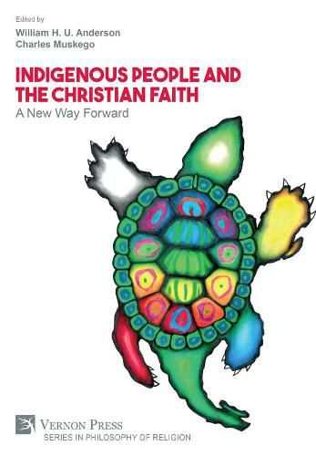 Cover image for Indigenous People and the Christian Faith: A New Way Forward