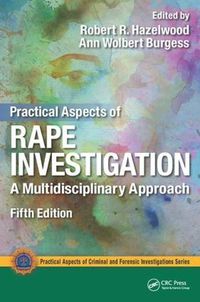 Cover image for Practical Aspects of Rape Investigation: A Multidisciplinary Approach