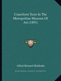 Cover image for Cuneiform Texts in the Metropolitan Museum of Art (1893)