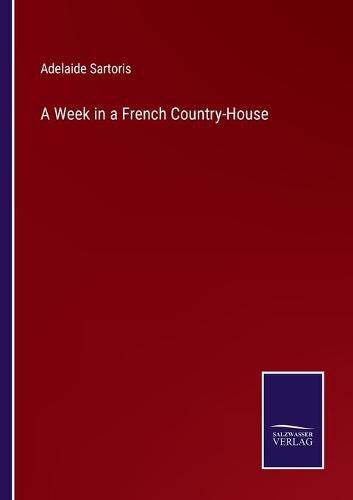 Cover image for A Week in a French Country-House
