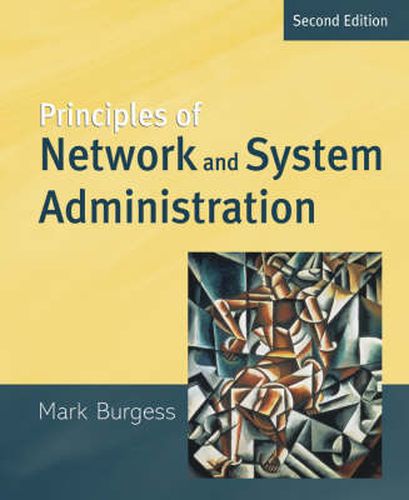 Cover image for Principles of Network and System Administration