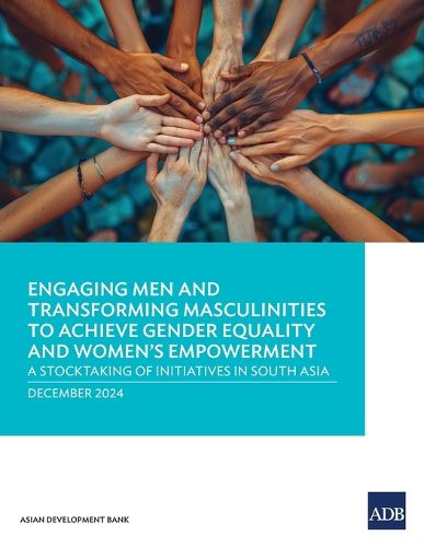 Cover image for Engaging Men and Transforming Masculinities to Achieve Gender Equality and Women's Empowerment