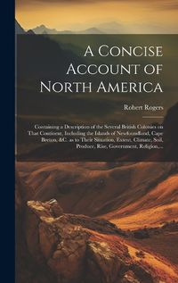 Cover image for A Concise Account of North America