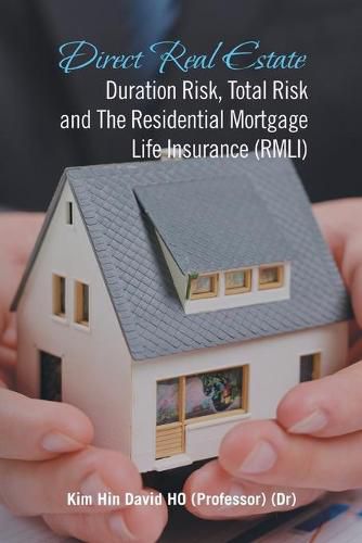 Cover image for Direct Real Estate Duration Risk, Total Risk and the Residential Mortgage Life Insurance (Rmli)