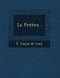 Cover image for Le Pretre...