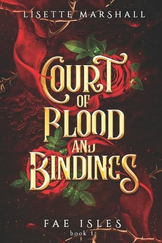 Cover image for Court of Blood and Bindings: A Steamy Fae Fantasy Romance