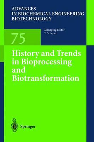 Cover image for History and Trends in Bioprocessing and Biotransformation