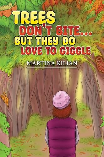 Cover image for Trees Don't Bite... But They Do Love to Giggle