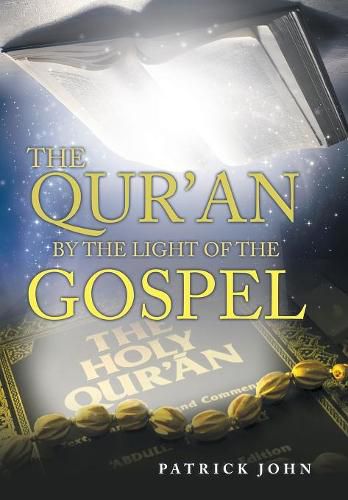 Cover image for The Qur'An by the Light of the Gospel