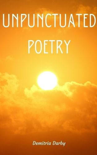 Cover image for Unpunctuated Poetry