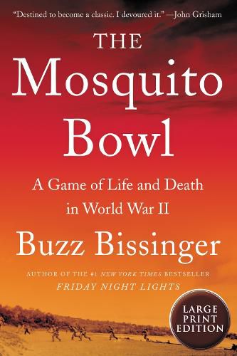 Cover image for The Mosquito Bowl: A Game of Life and Death in World War II