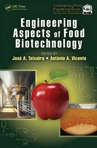 Cover image for Engineering Aspects of Food Biotechnology