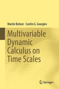 Cover image for Multivariable Dynamic Calculus on Time Scales