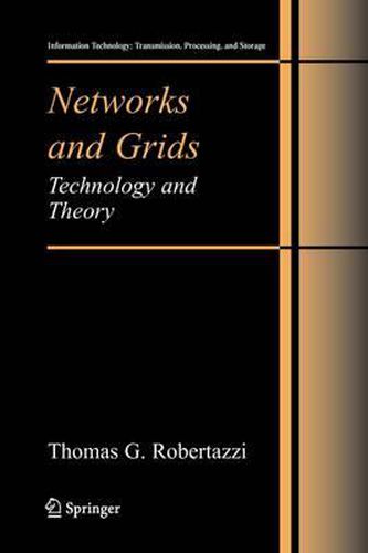 Cover image for Networks and Grids: Technology and Theory