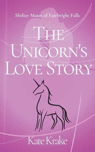 Cover image for The Unicorn's Love Story