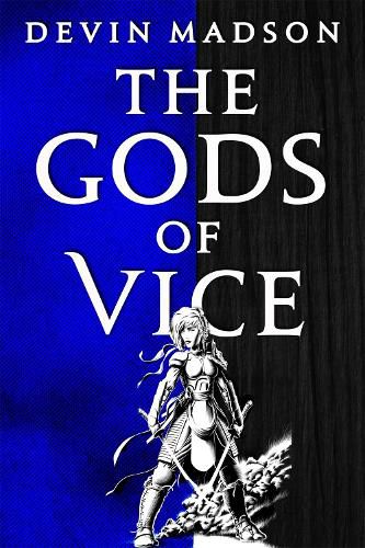 The Gods of Vice: The Vengeance Trilogy, Book Two