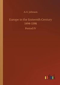 Cover image for Europe in the Sixteenth Century 1494-1598