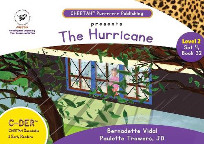 C-DER (Cheetah Decodable & Early Readers) Set 4, Book 32, The Hurricane