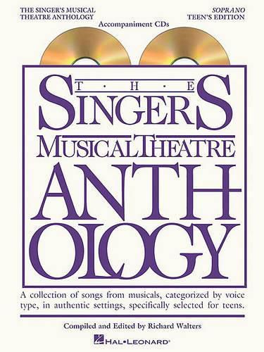 The Singer's Musical Theatre Anthology Soprano Teen's Edition