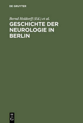 Cover image for Geschichte der Neurologie in Berlin