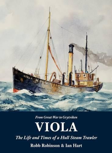 Cover image for Viola: The Life and Times of a Hull Steam Trawler