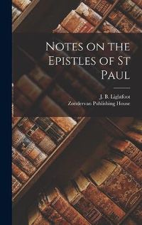 Cover image for Notes on the Epistles of St Paul