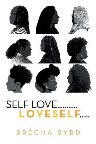 Cover image for Self Love .........L O V E S E L F.....