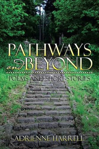 Cover image for Pathways and Beyond: Poems and Short Stories