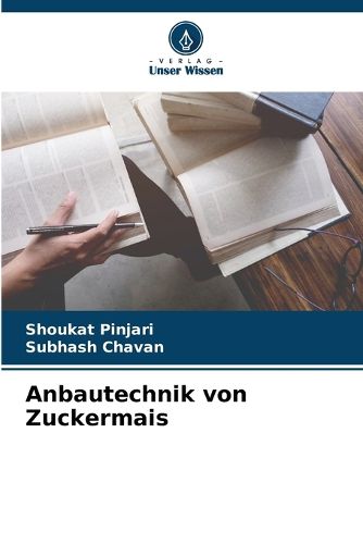 Anbautechnik von Zuckermais, Shoukat Pinjari, Subhash Chavan ...