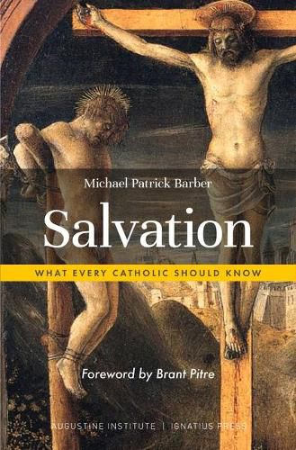 Salvation: What Every Catholic Should Know