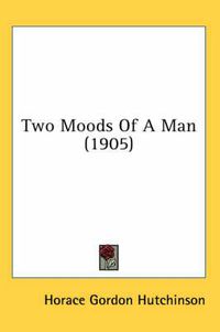 Cover image for Two Moods of a Man (1905)