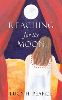 Cover image for Reaching for the Moon