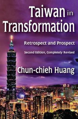 Taiwan in Transformation: Retrospect and Prospect