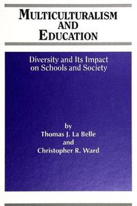 Cover image for Multiculturalism and Education: Diversity and its Impact on Schools and Society