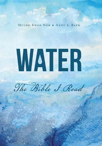 Cover image for Water: The Bible