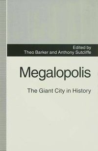 Cover image for Megalopolis: The Giant City in History