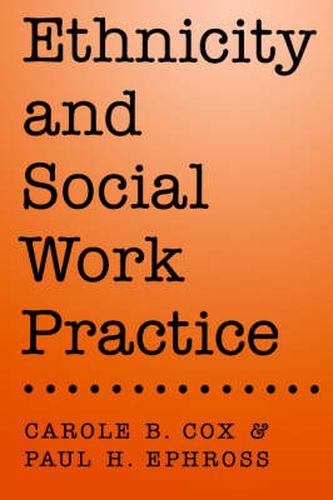 Cover image for Ethnicity and Social Work Practice